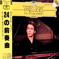 Deutche Grammophon : Pogorelich - Chopin Preludes